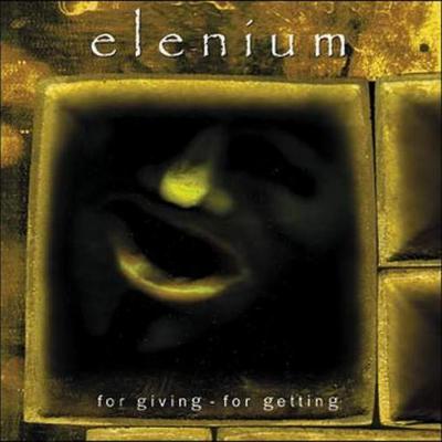 Elenium (FI): "For Giving – For Getting" – 2003