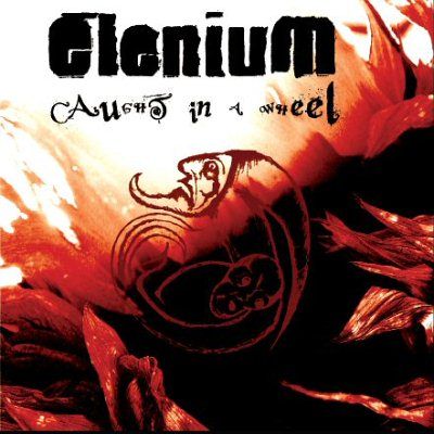 Elenium (FI): "Caught In A Wheel" – 2007